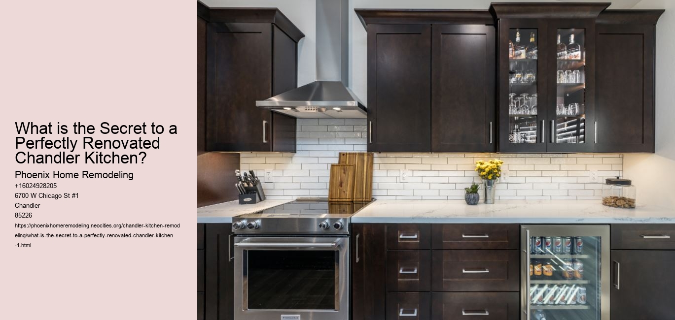 What is the Secret to a Perfectly Renovated Chandler Kitchen?